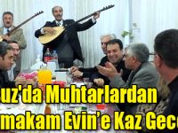 Susuz'da Muhtarlardan Kaymakam Evin’e Kaz Gecesi!