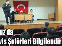 Susuz'da Servis Şoförleri Bilgilendirildi!