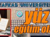 Kafkas Üniversitesi’nde yüz yüze eğitim olacak mı?