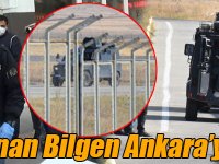 Gözaltına alınan Bilgen Ankara’ya gönderildi