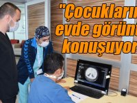 DOKTORLAR KOVİD-19'LA SAVAŞI ANLATIYOR - "Çocuklarımla aynı evde görüntülü konuşarak hasret gideriyoruz"
