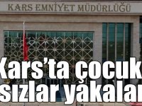 Kars’ta çocuk hırsızlar yakalandı