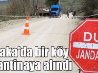 Akyaka'da bir köy karantinaya alındı