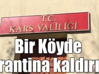 Kağızman Denizgölü Köyünde karantina kaldırıldı