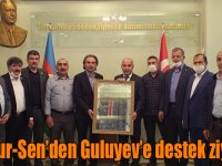Memur-Sen’den Guluyev’e destek ziyareti