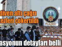 Kars polisi merdiven altı çağrı merkezlerini çökertti