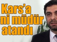 Kars’a yeni müdür atandı