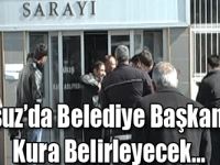 Susuz’da Başkanı Kura Belirleyecek