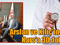 Arslan ve Kılıç'ın girişimleriyle Kars'a 30 doktor atandı