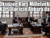 Vali Öksüz ve Kars Milletvekilleri Karslılar için Ankara’da!