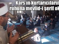 Kars’ın kurtarıcılarının ruhuna mevlid-i şerif okundu