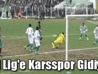 Bal Lig'e Karsspor Gidiyor