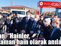 Arslan: “Hainler, her zaman hain olarak anılacak”