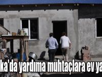 Akyaka'da yardıma muhtaçlara ev yapıldı