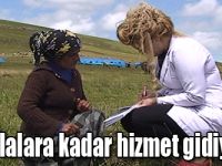 Yaylalara kadar hizmet gidiyor!