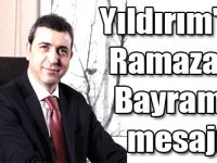 Yıldırım'ın Ramazan Bayramı mesajı