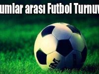 ‘Kurumlar arası Futbol Turnuvası’