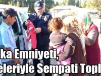 Akyaka Emniyeti, Projeleriyle Sempati Topluyor