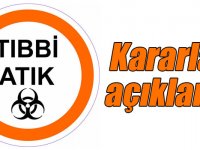 Tıbbi atıklara yönelik Mahalli Çevre Kurulu Kararları açıklandı
