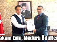 Kaymakam Evin, Müdürü Ödüllendirdi