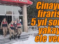 Cinayet firarisi 5 yıl sonra yakayı ele verdi