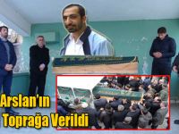 Ahmet Arslan’ın Yeğeni Toprağa Verildi