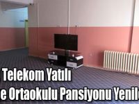 Türk Telekom Yatılı Bölge Ortaokulu Pansiyonu Yenilendi