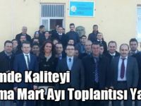 Eğitimde Kaliteyi Artırma Mart Ayı Toplantısı Yapıldı