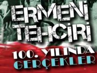 Ermeni Tehciri-100. Yılında Gerçekler
