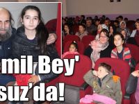 'Cemil Bey' Susuz’da!