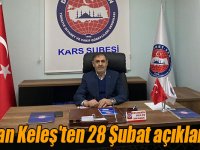 Başkan Keleş'ten 28 Şubat açıklaması!