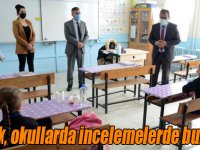 Kızılok, okullarda incelemelerde bulundu