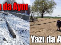 Kışı da Aynı, Yazı da Aynı