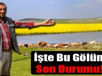 İşte Bu Gölün Son Durumu!