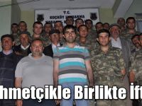 Mehmetçikle Birlikte İftar!