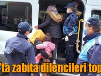 Kars’ta zabıta dilencileri topladı