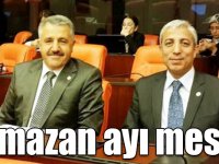 Milletvekilleri Arslan ve Kılıç’ın Ramazan ayı mesajı