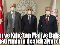 Arslan ve Kılıç’tan Maliye Bakanına yatırımlara destek ziyareti