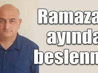 Yüksel Turan Taşdemir: Ramazan ayında beslenme
