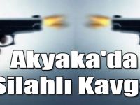 Akyaka'da Silahlı Kavga!