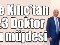 Arslan ve Kılıç’tan Kars’a 23 doktor kadrosu müjdesi
