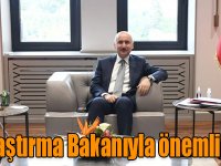 Arslan ve Kılıç, Ulaştırma Bakanıyla önemli projeleri görüştü