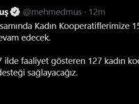 Bakan Muş: “57 ilde faaliyet gösteren 127 kadın kooperatifinin 140 projesine hibe desteği sağlayacağız”