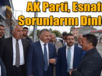 AK Parti, Esnafın Sorunlarını Dinledi!