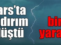 Kars’ta yıldırım düştü: 1 yaralı!