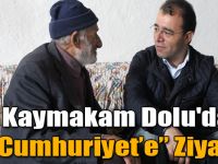 Kaymakam Dolu'dan “Cumhuriyet’e” Ziyaret