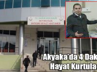 Akyaka’da 4 Dakikada Hayat Kurtulacak!