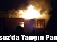 Susuz’da Yangın Paniği