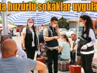 Kars’ta huzurlu sokaklar uygulaması