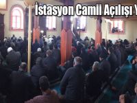 Akyaka’da Merkez İstasyon Camii Açılışı Yapıldı